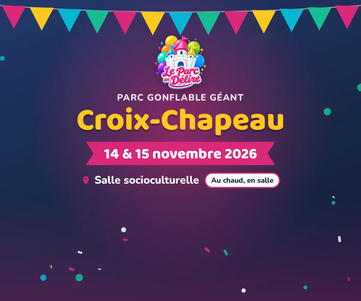 Le Parc en Délire — Croix-Chapeau