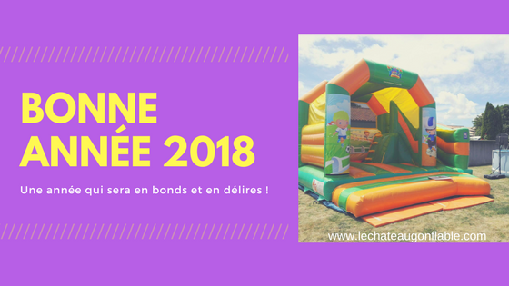 Bonne-annee-2018-structure-gonflable.png